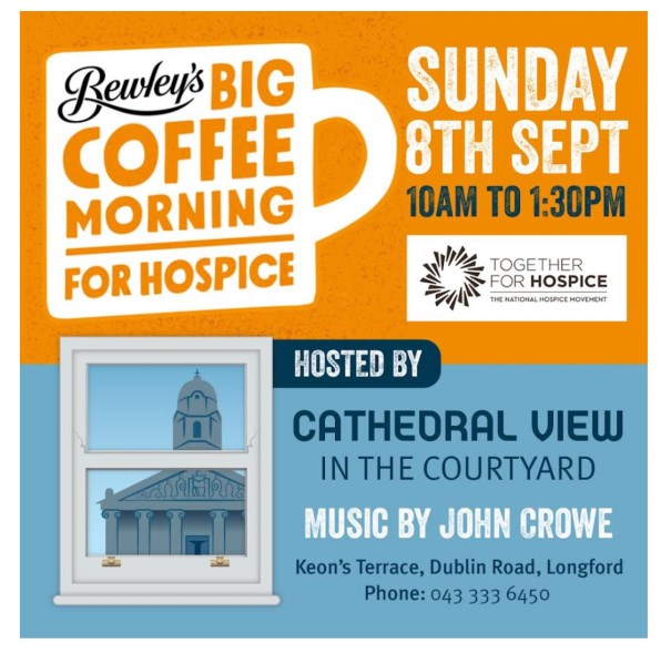 Bewley's Big Coffee Morning - Sunday, 8 September 2024 at Cathedral View Apartments, McKeon Terrace, Longford. From 10am -1.30pm with music by John Crowe